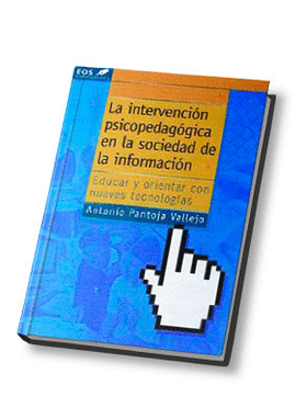 LA INTERVENCIN PSICOPEDAGGICA EN LA SOCIEDAD DE LA INFORMACIN