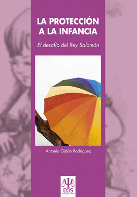 LA PROTECCI�N A LA INFANCIA