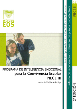 PIECE III. INTELIGENCIA EMOCIONAL PARA LA CONVIVENCIA ESCOLAR