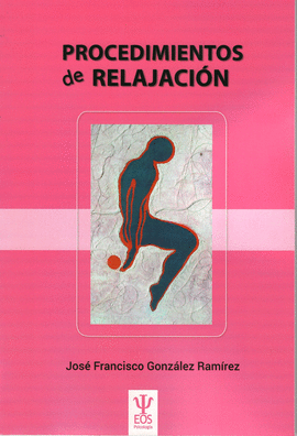 PROCEDIMIENTOS DE RELAJACI�N. LIBRO