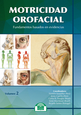 MOTRICIDAD OROFACIAL (VOL.2). FUND.BASADOS EN EVIDENCIAS