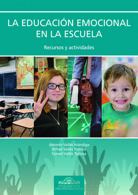 LA EDUCACI�N EMOCIONAL EN LA ESCUELA
