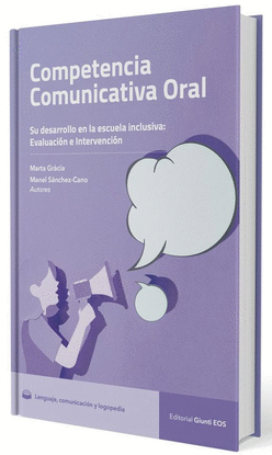 COMPETENCIA COMUNICATIVA ORAL. DESARROLLO EN ESCUELA INCLUS