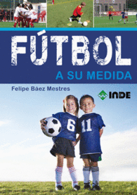 F�TBOL A SU MEDIDA