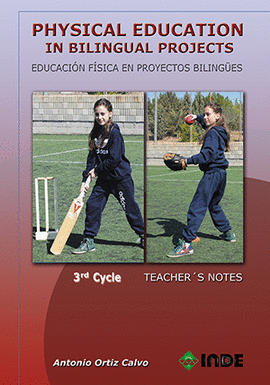 PHYSICAL EDUCATION IN BILINGUAL PROJECTS. 3RD CYCLE/ EDUCACIN FSICA EN PROYECT