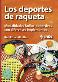 LOS DEPORTES DE RAQUETA