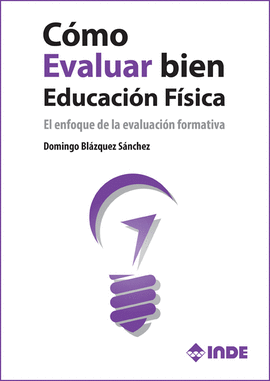 CMO  EVALUAR BIEN  EDUCACIN FSICA