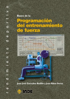 BASES DE LA PROGRAMACIN DEL ENTRENAMIENTO DE FUERZA