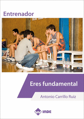 ENTRENADOR ERES FUNDAMENTAL