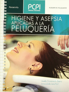 HIGIENE Y ASEPSIA APLICADAS A LA PELUQUERA