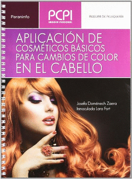 APLICACIN DE COSMTICOS BSICOS PARA CAMBIOS DE COLOR EN EL CABELLO