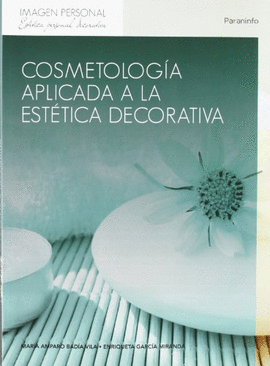 COSMETOLOG�A APLICADA A LA EST�TICA DECORATIVA