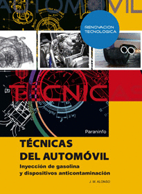 T�CNICAS DEL AUTOM�VIL. INYECCI�N DE GASOLINA Y DISPOSITIVOS ANTICONTAMINACI�N