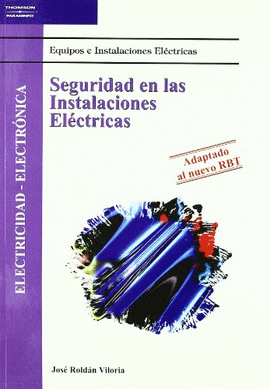 SEGURIDAD EN LAS INSTALACIONES EL�CTRICAS
