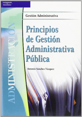 PRINCIPIOS DE GESTIN ADMINISTRATIVA PBLICA
