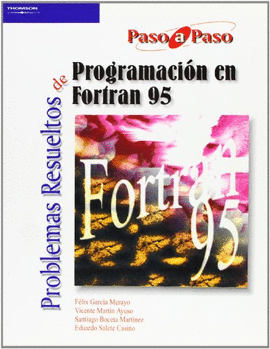PROBLEMAS RESUELTOS DE PROGRAMACI�N EN FORTRAN 95