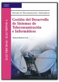 GESTI�N DEL DESARROLLO DE SISTEMAS DE TELECOMUNICACI�N E INFORM�TICOS