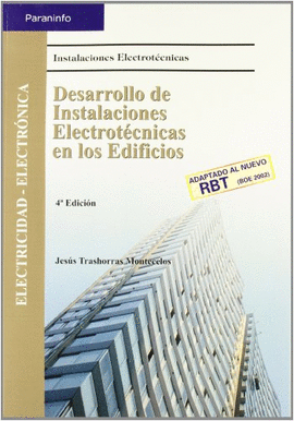 DESARROLLO DE INSTALACIONES ELECTROTCNICAS EN LOS EDIFICIOS