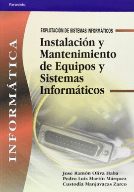 INSTALACIN Y MANTENIMIENTO DE EQUIPOS Y SISTEMAS INFORMTICOS