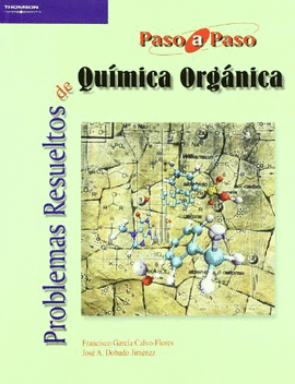 PROBLEMAS RESUELTOS DE QU�MICA ORG�NICA