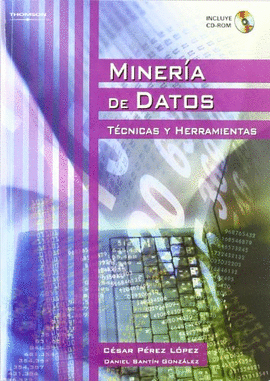 MINERA DE DATOS. TCNICAS Y HERRAMIENTAS