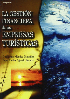 LA GESTI�N FINANCIERA DE LAS EMPRESAS TUR�STICAS