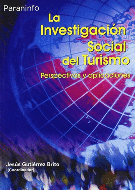 LA INVESTIGACIN SOCIAL DEL TURISMO