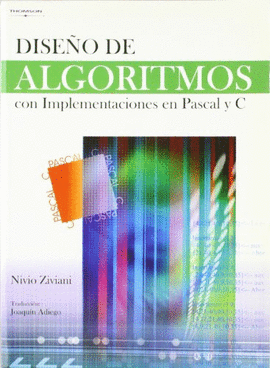 DISE�O DE ALGORITMOS CON IMPLEMENTACIONES EN PASCAL Y C