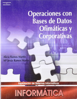 OPERACIONES CON BASES DE DATOS OFIMTICAS Y CORPORATIVAS