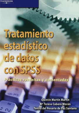 TRATAMIENTO ESTADSTICO DE DATOS CON SPSS. PRCTICAS RESUELTAS Y COMENTADAS
