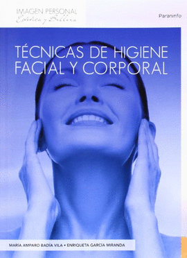 T�CNICAS DE HIGIENE FACIAL Y CORPORAL