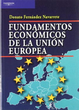 FUNDAMENTOS ECON�MICOS DE LA UNI�N EUROPEA