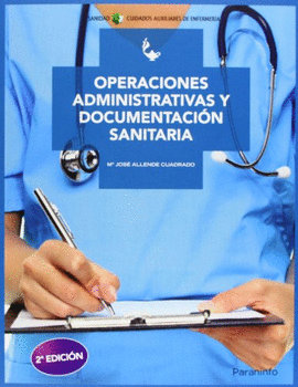 OPERACIONES ADMINISTRATIVAS Y DOCUMENTACI�N SANITARIA