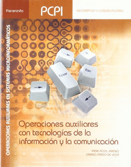 OPERACIONES AUXILIARES CON TECNOLOG�AS DE LA INFORMACI�N Y LA COMUNICACI�N