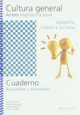 CUADERNO DE CULTURA GENERAL. �MBITO LINGU�STICO Y SOCIAL. GEOGRAF�A, HISTORIA Y SOCIEDAD