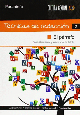 T�CNICAS DE REDACCI�N 2 - EL P�RRAFO