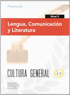 LENGUA, COMUNICACI�N Y LITERATURA. NIVEL II. CULTURA GENERAL