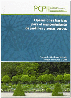 OPERACIONES BSICAS PARA EL MANTENIMIENTO DE JARDINES Y ZONAS VERDES