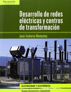 DESARROLLO DE REDES ELCTRICAS Y CENTROS DE TRANSFORMACIN