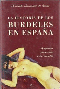 LA HISTORIA DE LOS BURDELES EN ESPAA