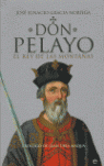 DON PELAYO, EL REY DE LAS MONTAAS