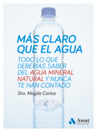 MAS CLARO QUE EL AGUA TODO LO QUE D