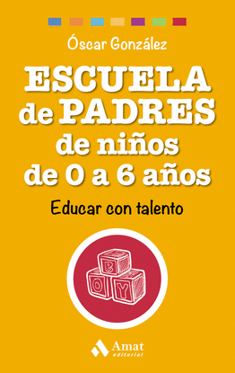 ESCUELA DE PADRES DE NIOS DE 0 A 6 AOS