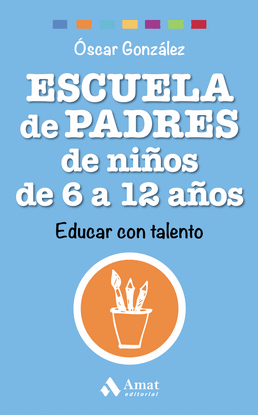 ESCUELA DE PADRES DE NIOS DE 6 A 12 AOS