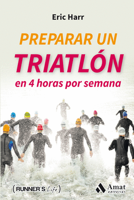 PREPARAR UN TRIATLON EN 4 HORAS A LA SEMANA