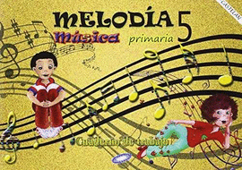 MELOD�A 5. CUADERNO DE TRABAJO
