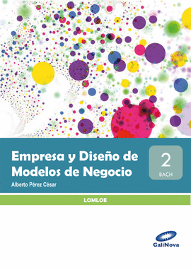 ECONOMA Y DISEO DE MODELOS NEGOCIO 2BACHILLERATO