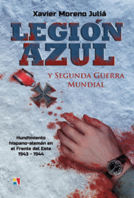 LEGION AZUL Y SEGUNDA GUERRA MUNDIAL HUNDIMIENTO