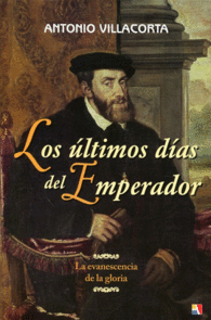 LOS �LTIMOS D�AS DEL EMPERADOR