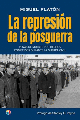 LA REPRESIN DE LA POSGUERRA